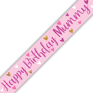 Happy Birthday Mummy Holographic Banner
