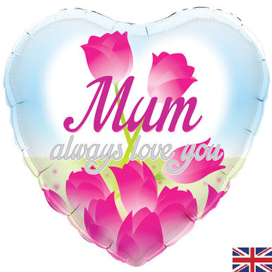 Mum Always Love You 18" Foil Balloon