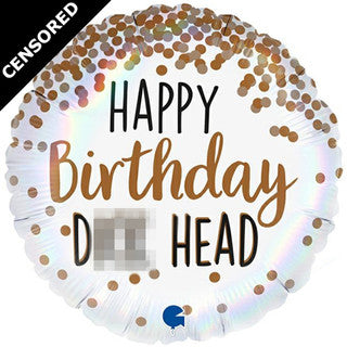 *Rude Balloon* Happy Birthday Di*khead 18" Foil Balloon