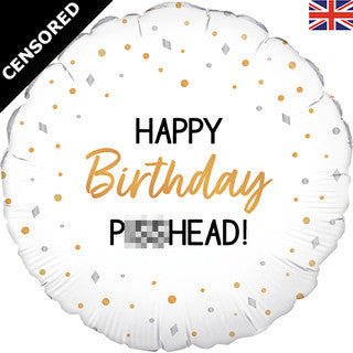 *Rude Balloon* Happy Birthday Pis*head 18" Foil Balloon