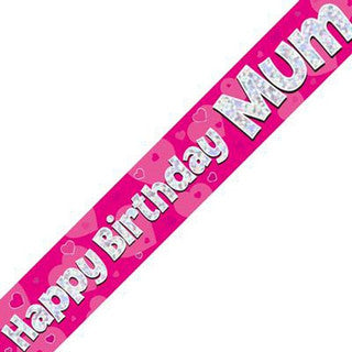 Happy Birthday Mum Holographic Banner