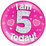 I am 5 Today Holographic Pink Badge Jumbo